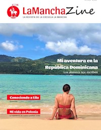 LaManchaZine. Hiszpański magazyn o języku i podróżach. 03/2021 - Liliana Poszumska, Anaheli Vazquez - ebook