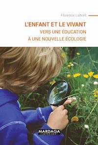 L'enfant et le vivant - Florence Labrell - ebook