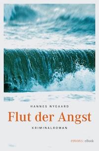 Flut der Angst - Hannes Nygaard - ebook