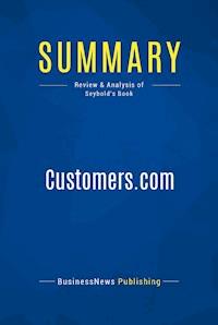 Summary: Customers.com - BusinessNews Publishing - ebook