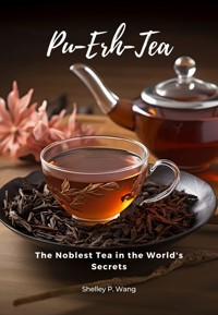 Pu-Erh Tea - Shelley P. Wang - ebook