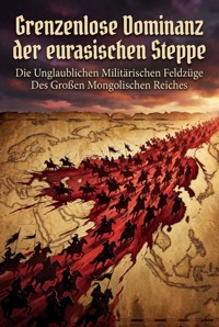 Grenzenlose Dominanz der eurasischen Steppe - Heinrich Adler - ebook