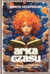 Arka Czasu - Marcin Szczygielski - audiobook + książka