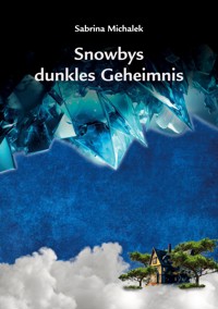 Snowbys dunkles Geheimnis - Sabrina Michalek - ebook
