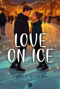 Love on Ice - Ciulak Paula - ebook