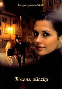 Boczna uliczka - Eva Gudrymowicz-Schiller - ebook + książka