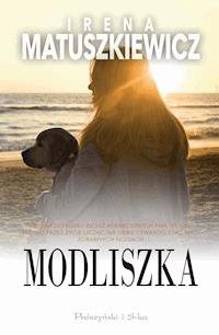 Modliszka - Matuszkiewicz Irena - ebook