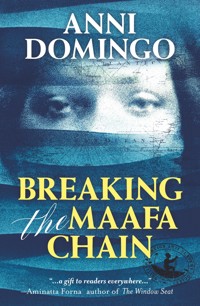 Breaking the Maafa Chain - Anni Domingo - ebook