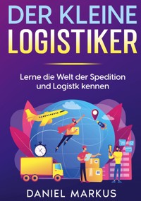 Der kleine Logistiker - Daniel Markus - ebook