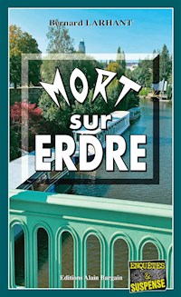 Mort sur Erdre - Bernard Larhant - ebook
