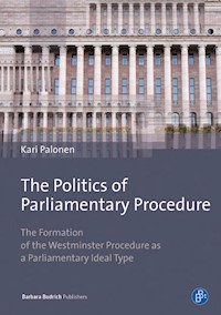 The Politics of Parliamentary Procedure - Kari Palonen - ebook