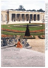 Einmal Paris - und zurück - Claire Vernay - ebook