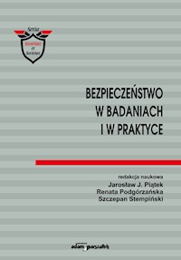 Bezpieczeństwo w badaniach i w praktyce -  - książka