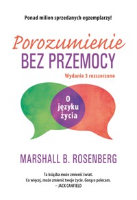 Porozumienie bez przemocy. O języku życia - Marshall B. Rosenberg - ebook + audiobook