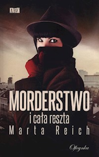 Morderstwo i cała reszta - Reich Marta - książka