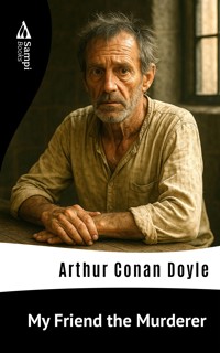 My Friend the Murderer - Arthur Conan Doyle - ebook