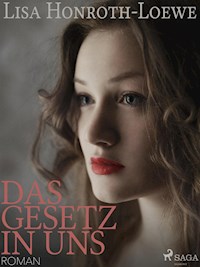 Das Gesetz in uns - Lisa Honroth Löwe - ebook