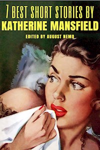 7 best short stories by Katherine Mansfield - Katherine Mansfield - ebook