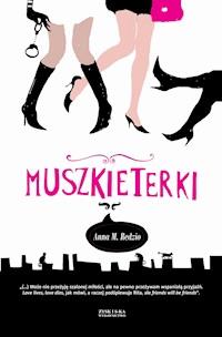 Muszkieterki - Anna M. Rędzio - ebook