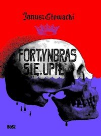 Fortynbras się upił - Janusz Głowacki - książka