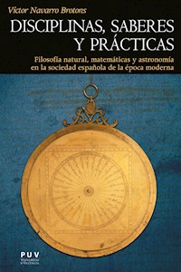 Disciplinas, saberes y prácticas - Víctor Navarro Brotons - ebook