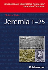 Jeremia 1-25 - Christl Maier - ebook