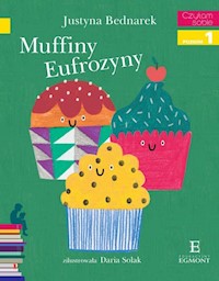 Muffiny Eufrozyny Czytam sobie Poziom 1 - Justyna Bednarek - książka
