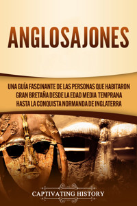 Anglosajones - Captivating History - ebook