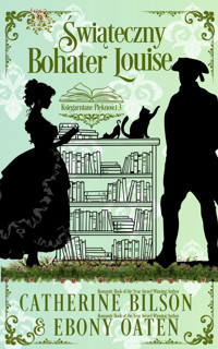 Świąteczny Bohater Louise - Catherine Bilson - ebook