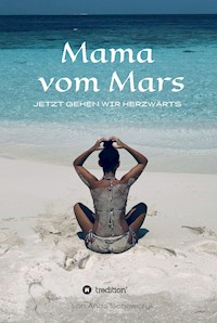 Mama vom Mars - Anna Schewczyk - ebook
