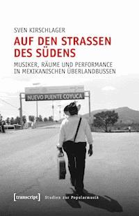 Auf den Straßen des Südens - Sven Kirschlager - ebook