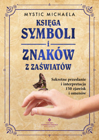 Księga symboli i znaków z zaświatów - Mystic Michaela - ebook