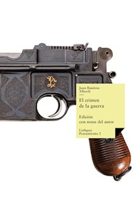 El crimen de la guerra - Juan Bautista Alberdi - ebook