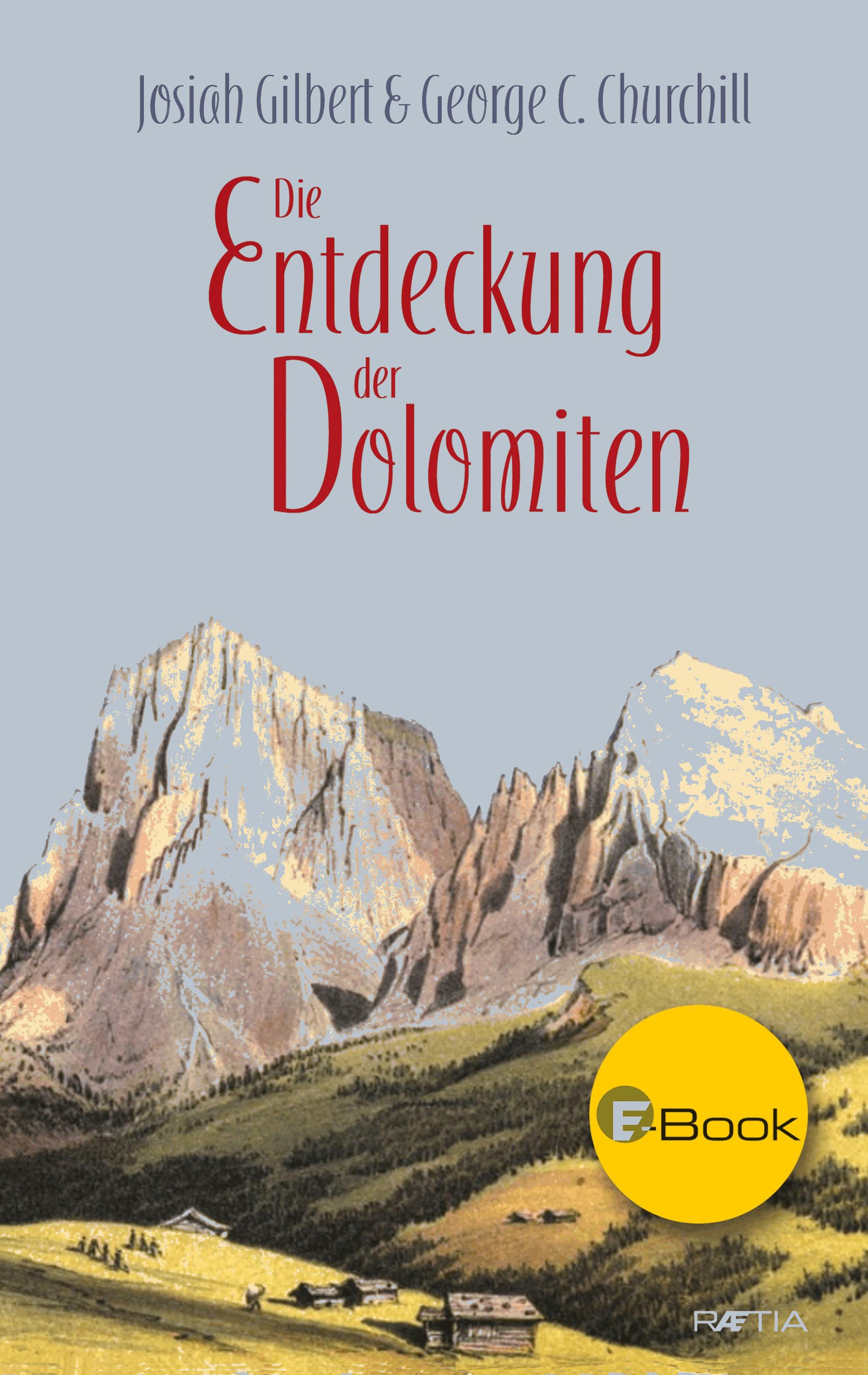 Die Entdeckung der Dolomiten