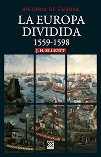 La Europa dividida - John H. Elliott - ebook