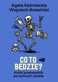 Co to będzie? - Kaźmierska Agata, Brzeziński Wojciech - książka