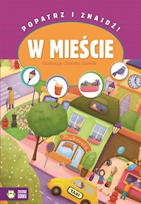 Popatrz i znajdź w mieście -  - książka