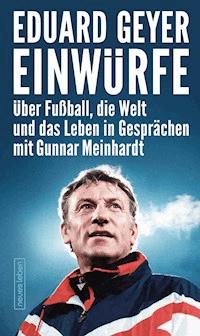 Einwürfe - Eduard Geyer - ebook