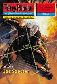 Perry Rhodan 2233: Das Specter -  Leo Lukas - ebook