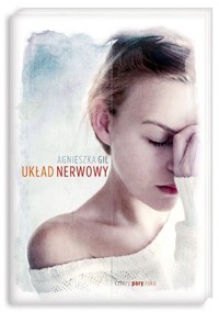 Układ nerwowy - Agnieszka Gil - ebook