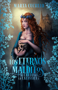 Los eternos malditos - Marta Cuchelo - ebook