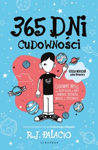 365 dni cudowności - R. J. Palacio - książka