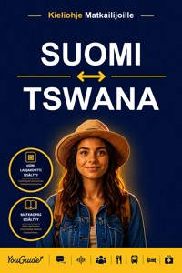 The Language Guide for Travelers - Finnish to Tswana - YouGuide - ebook