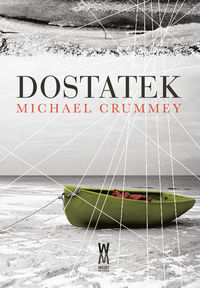 Dostatek - Michael Crummey - książka
