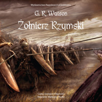 Żołnierz Rzymski - G.R. Watson - audiobook