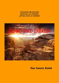 Słowo jako energia - Białek Ewa Danuta - książka