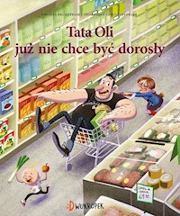 Tata Oli już nie chce być dorosły Tata i małolata - Brunstrom Thomas - książka