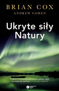 Ukryte siły natury - Cox Brian, Cohen Andrew - książka