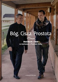 Bóg Cisza Prostota - Żyłka Piotr, Brat Marek z Taizé - książka