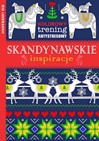 Kolorowy trening antystresowy Skandynawskie inspiracje -  - książka